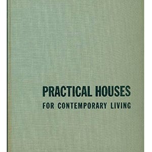 Praktische huizen voor hedendaags leven Jean en Don Graf 1953 modern huisontwerp uit het midden van de eeuw architectenboek