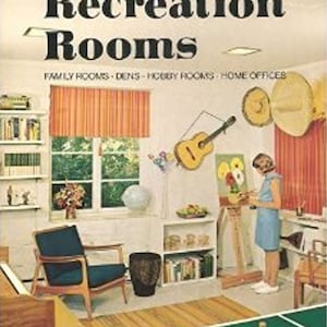 Ideas for Recreation Rooms Dens Family Rooms Vintage Sunset Book 1968 Mid Century Modern Interior Design