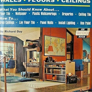 Remodeling Rooms Walls Floors Ceilings Richard Day 1968 mid century modern interior decorating book