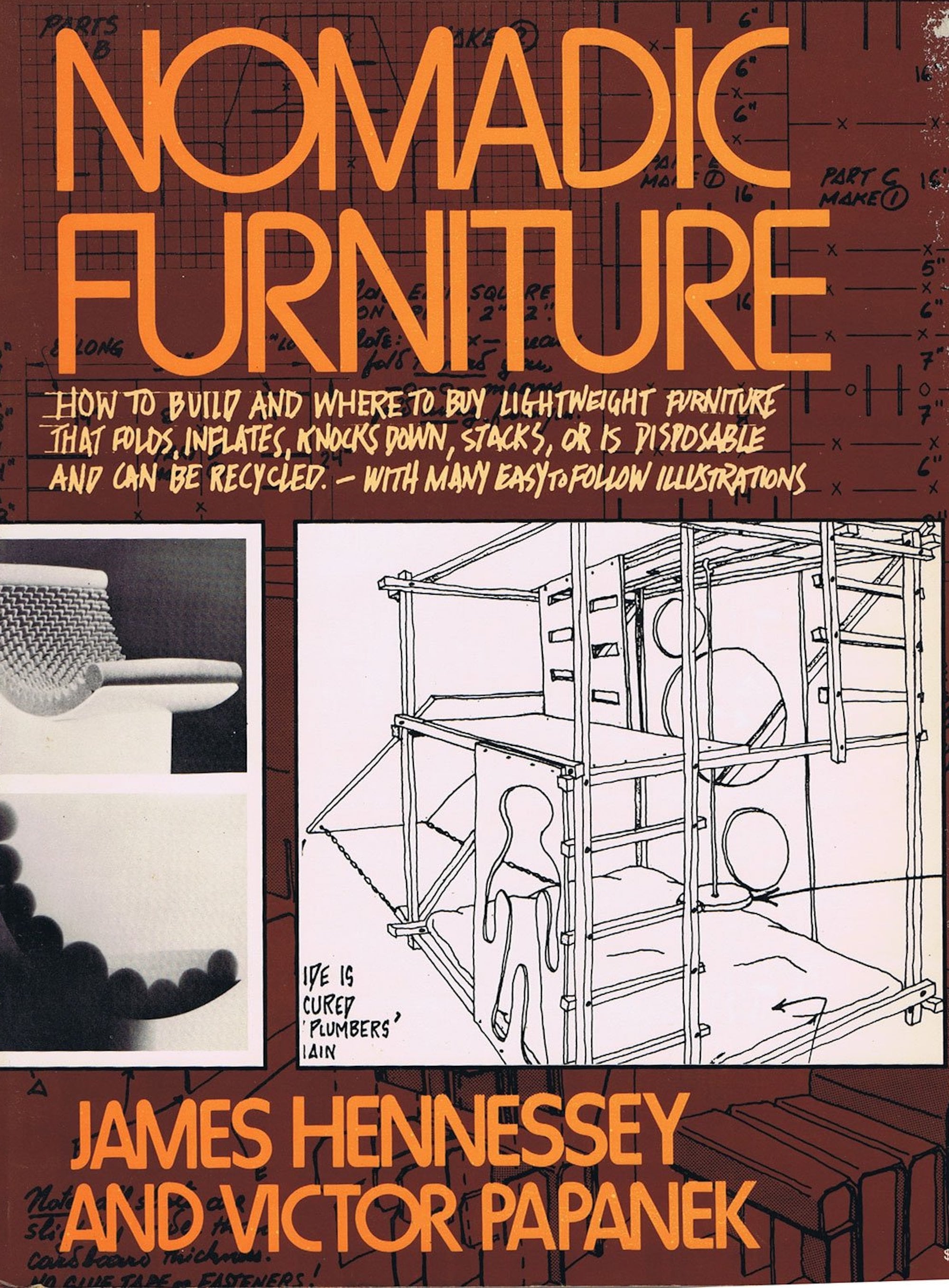 Nomadic Furniture Vol 1 1973 First Edition James Hennessey and