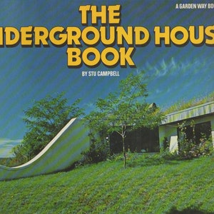 Het ondergrondse huisboek Stu Campbell 1980 Earth Shelter House Architecture Design Book