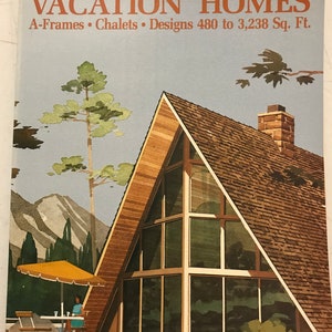 Vakantiewoningen: A-frames, chalets, ontwerpen 480 tot 3.238 m² Richard Pollman 1986 Mid Century Modern House Plans Book