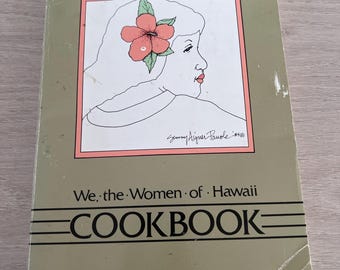 We The Women of Hawaii Cookbook 1986 vintage recipes Hawaiian Polynesian cook book
