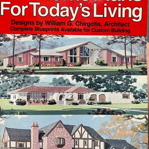 250 Home Plans For Today's Living William G. Chirgotis 1984 MID CENTURY MODERN house plans