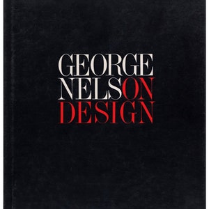 George Nelson On Design by George Nelson 1979 Mid Century Modern Architecture Furniture Art Design book