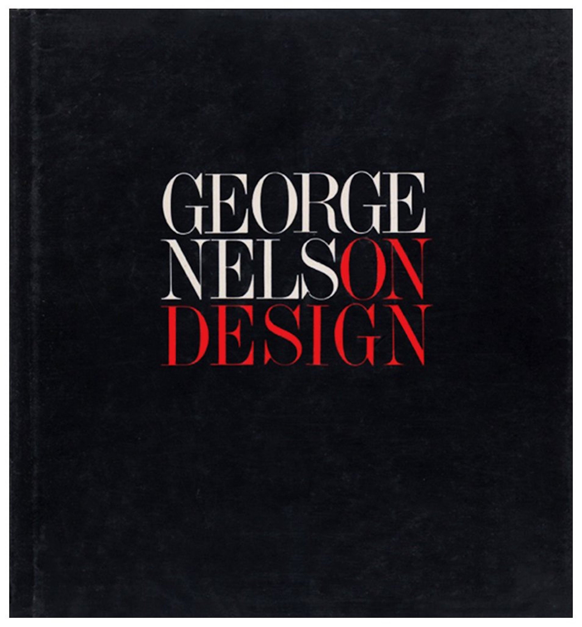 George Nelson on Design, 1979 First Edition, Mid-century Modern