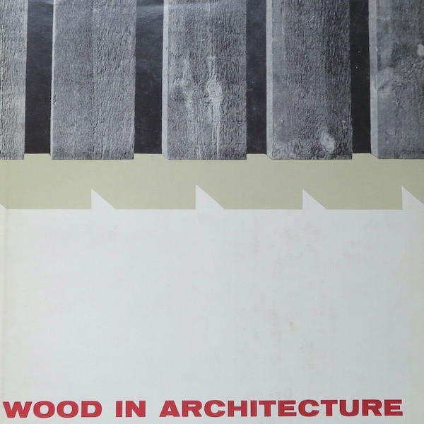 Wood in Architecture Finn Monies 1961 mid century modern design book Denmark Danish Scandinavian
