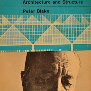 Mies van der Rohe Architecture and Structure Peter Blake 1960 mid century modern design book