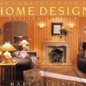 Complete Book of Home Design Mary Gilliatt 1989 Vintage 1980s Interior ...