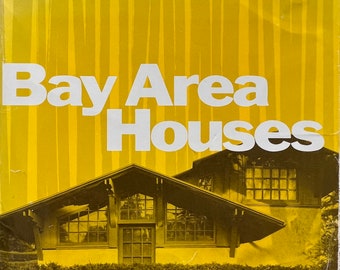 Bay Area Houses By Sally Woodbridge 1st Edition 1976 MID CENTURY MODERN Home Design book