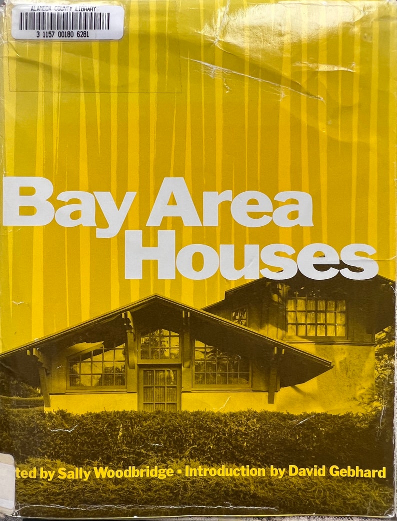Bay Area Houses By Sally Woodbridge 1st Edition 1976 MID CENTURY MODERN Home Design book imagem 1