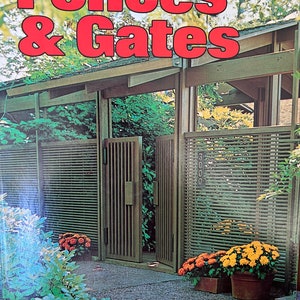 How to Build FENCES and GATES 1971 Sunset mid century modern landscape design book