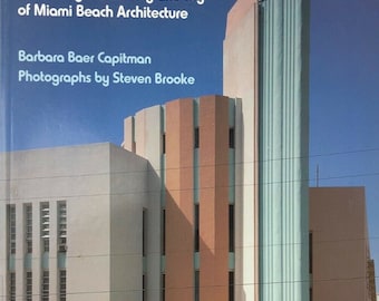 Deco Delights Preserving Miami Beach Architecture Barbara Baer Capitman 1988 Florida Art Deco design book