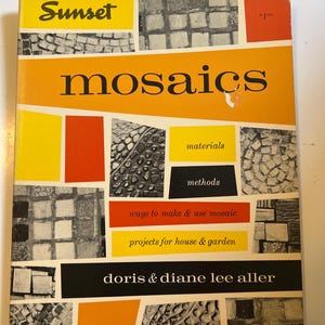 Mosaics Doris and Diane Lee Aller 1959 Sunset MID CENTURY MODERN mosaic tile design plans book