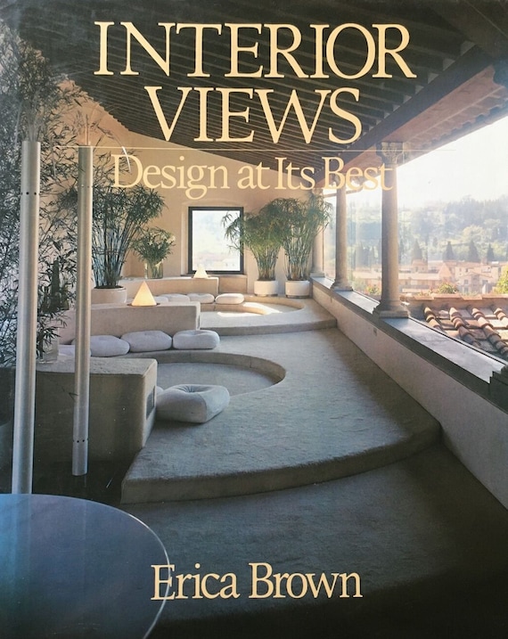 Interior Views : Design at Its Best Erica Brown 1980 70s 80s Interior  Decorating Book 