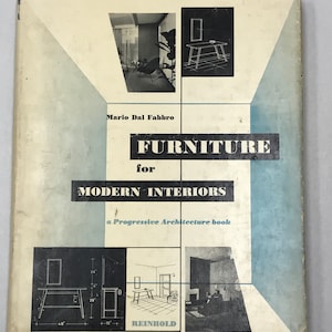 May include: Book cover for "Furniture for Modern Interiors" by Mario Dal Fabbro, a Progressive Architecture book. The cover features black and white illustrations of furniture and interior design.