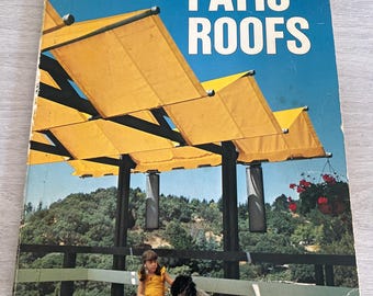 How to Build PATIO ROOFS mid century modern landscape design vintage Sunset book