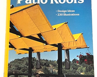 How to Build PATIO ROOFS mid century modern landscape design book