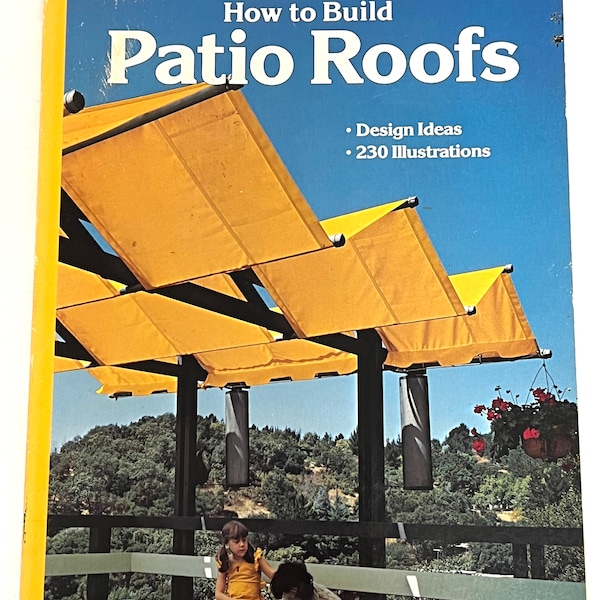 How to Build PATIO ROOFS mid century modern landscape design book