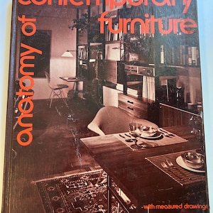 Anatomy of Contemporary Furniture by John Shea, 1952, Hardcover, Mid-Century Modern