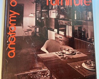 Anatomy of Contemporary Furniture by John Shea, 1952, Hardcover, Mid-Century Modern