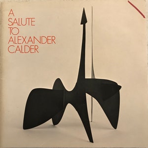 A Salute To Alexander Calder 1969 Museum of Modern Art NY Mobile Sculpture Design Mid Century Modern book