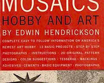 Hobby i sztuka mozaiki Edwin Hendrickson 1957 MID CENTURY MODERN książka o projektowaniu płytek mozaikowych