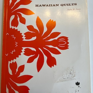 Hawaiian Quilts Stella M Jones Honolulu Academy of Arts Exhibition 1973 Vintage Hawaii Polynesian Quilt Design book