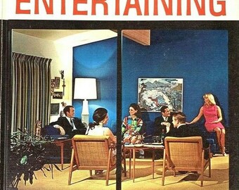 Libro de cocina vintage para el entretenimiento: Better Homes & Gardens, guía para fiestas de mediados de siglo de 1969