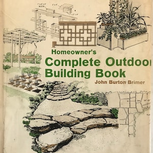 Homeowner&#39;s Complete Outdoor Building Book John Burton Brimer 1979 Popular Science Book Mid Century Landscape Design vintage book