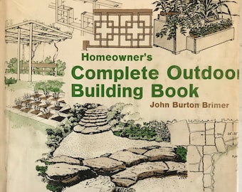 Homeowner&#39;s Complete Outdoor Building Book John Burton Brimer 1979 Popular Science Book Mid Century Landscape Design vintage book