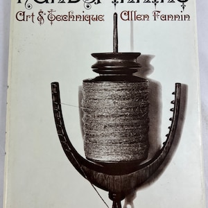 Handspinning Art & Techniques Allen Fannin 1970 vintage weaving textile art design book