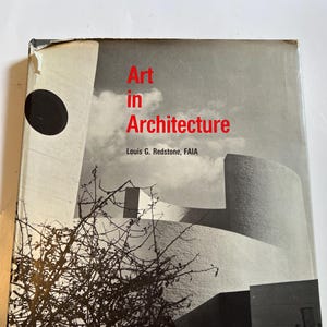 Art in Architecture Louis G. Redstone FAIA 1968 Mid Century Modern Sculpture Design Vintage Book