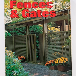 1971 How to Build FENCES and GATES mid century modern landscape design book