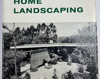 The Art Of Home Landscaping Garrett Eckbo 1956 1st Edition HC/DJ Mid Century Modern Landscape Design book
