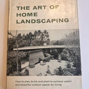 The Art Of Home Landscaping Garrett Eckbo 1956 1st Edition HC/DJ Mid Century Modern Landscape Design book
