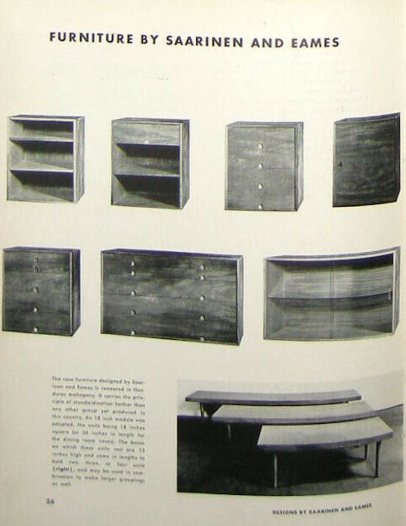 May include: A collection of mid-century modern furniture designed by Eames and Saarinen. The pieces include a variety of cabinets, shelves, and tables. The text "Furniture by Saarinen and Eames" is at the top of the page. The text "Designs by Saarinen and Eames" is at the bottom of the page.
