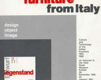 Design Furniture from Italy: Culture and Technology of the Italian Furniture 1950-1980 book