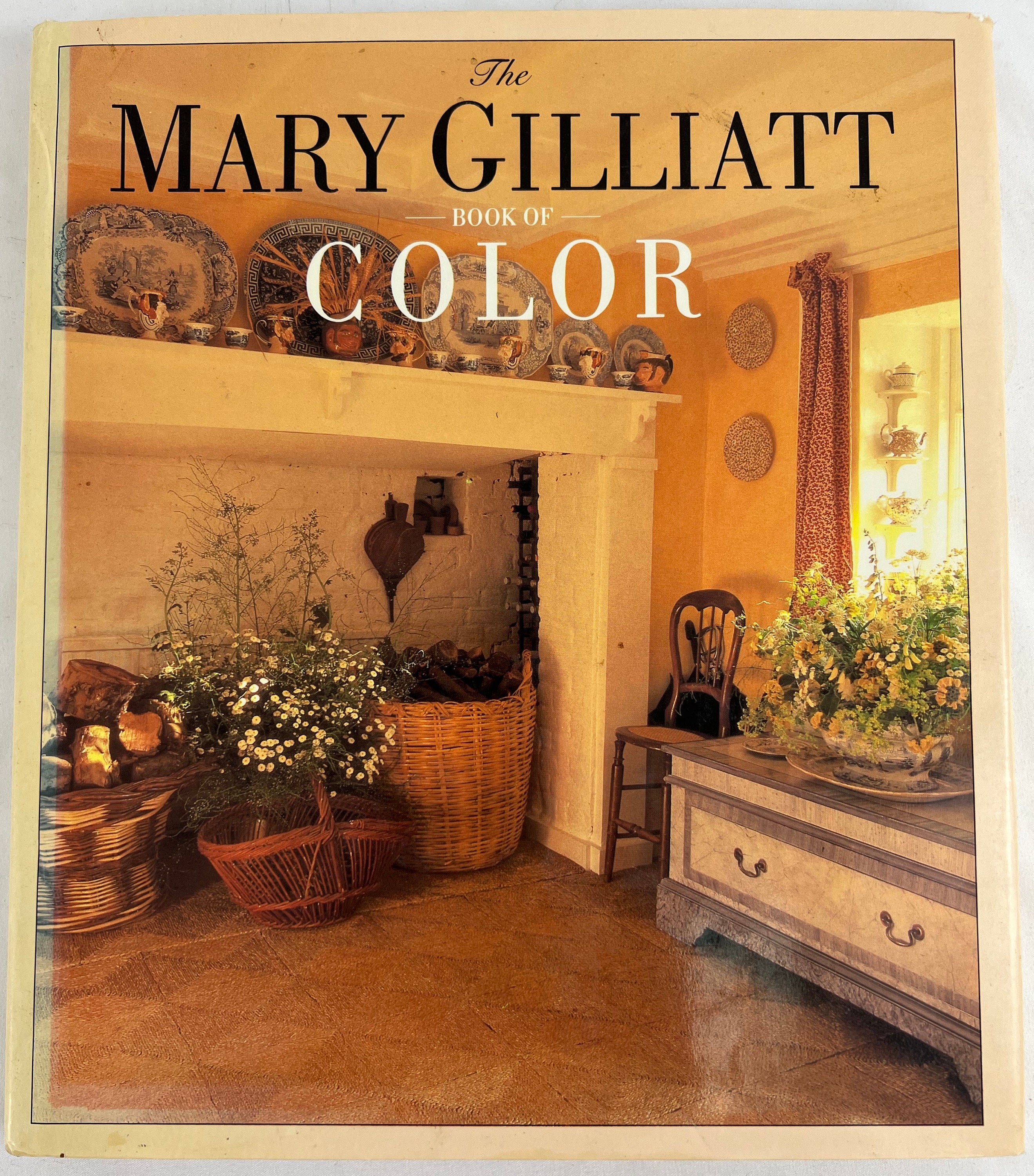 The Mary Gilliatt Book of Color 1985 Vintage Interior Design