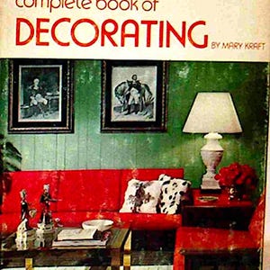 1971 Good House zeigt das komplette Buch der Dekoration von Mary Kraft MID CENTURY MODERN Space Age Mod Inneneinrichtung