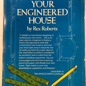 Boek Your Engineered House Rex Roberts 1964: hoe ontwerp je je eigen moderne huisplannen uit het midden van de eeuw