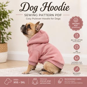 Könnte beinhalten: Ein PDF-Schnittmuster für einen Hunde-Kapuzenpullover mit dem Text Dog Hoodie, Sewing Pattern PDF und Cozy Pullover Hoodie for Dogs. Das Bild zeigt eine Französische Bulldogge in einem altrosa Kapuzenpullover mit Kapuze und gerippten Bündchen.
