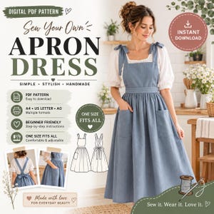 May include: A digital PDF sewing pattern for an apron dress. The image displays text including 'Sew Your Own APRON DRESS', 'DIGITAL PDF PATTERN', and 'INSTANT DOWNLOAD'. It features a blue apron dress with shoulder ties and pockets.