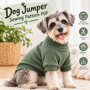 May include: A dog wearing a solid olive green jumper with a ribbed turtleneck, cuffs, and hem. The image includes text reading Dog Jumper Sewing Pattern PDF, along with icons for all seasons, easy to sew, perfect fit, and instant download.