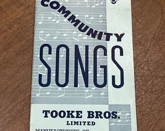 Community Songs booklet with lyrics to 63 songs - World War II singalong songs - God Save the King, O Canada, The Maple Leaf Forever