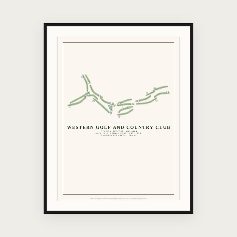 May include: A framed print featuring a minimalist map of the Western Golf and Country Club in Redford, Michigan. The design displays the golf course layout in green with numbered holes, text details including architect Donald Ross, 1927, and 6,853 yards.