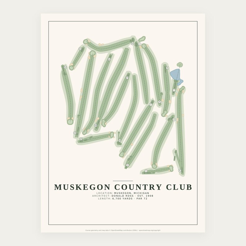 May include: A golf course map print of Muskegon Country Club featuring green fairways on a cream background. Text includes: MUSKEGON COUNTRY CLUB, LOCATION: MUSKEGON, MICHIGAN, ARCHITECT: DONALD ROSS, EST. 1908, LENGTH: 6,700 YARDS, PAR 72.