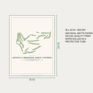 May include: A rectangular art print of Angels Crossing Golf Course featuring a green course layout on a cream background. Text includes the course name, location, architect, and stats. The print measures 45.72 x 60.96 cm on archival matte paper.