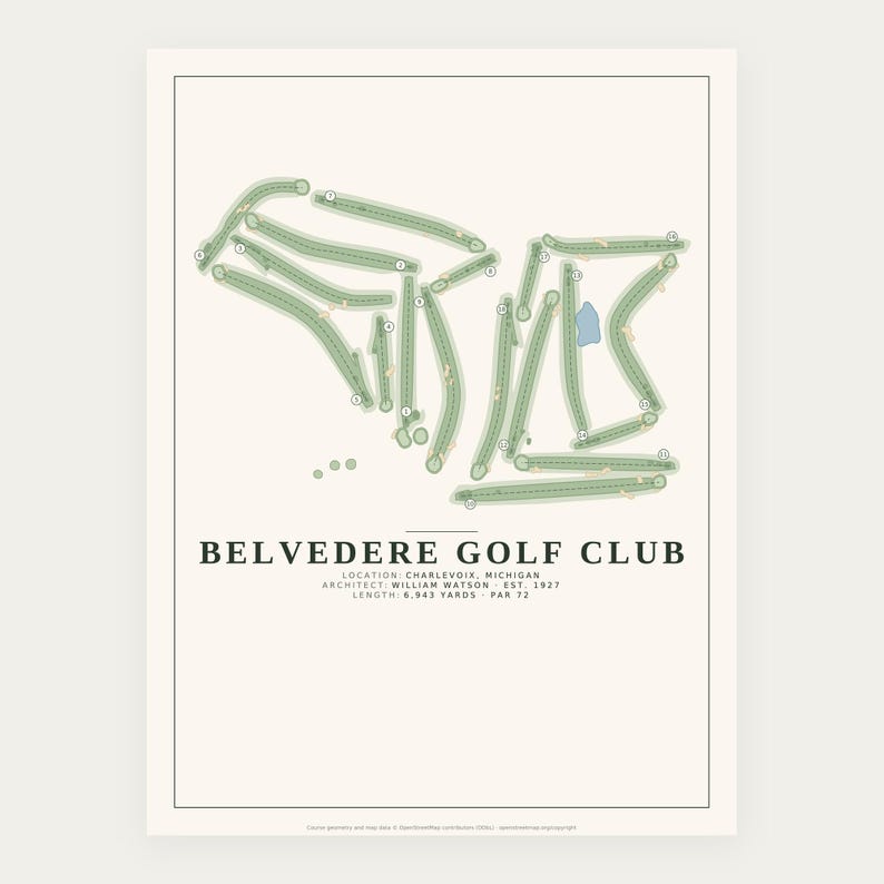 May include: A print of the Belvedere Golf Club course layout in Charlevoix, Michigan. The map features green fairways, numbered holes, and a blue water hazard on a cream background. Text includes: BELVEDERE GOLF CLUB, LOCATION: CHARLEVOIX, MICHIGAN, ARCHITECT: WILLIAM WATSON, EST. 1927, LENGTH: 6,943 YARDS, PAR 72.