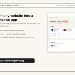 May include: A digital product interface for WebAppCatalog Marius Edition for Windows 10/11. The screen displays text: Turn any website into a Windows app, features, and a preview of the app dashboard showing site-specific apps and a 16,000+ bundled app catalogue.